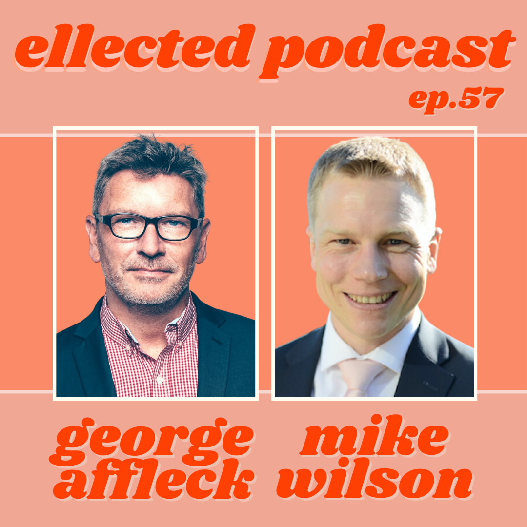 Ellected Podcast Ep. 57 - George Affleck & Mike Wilson on Campaign University