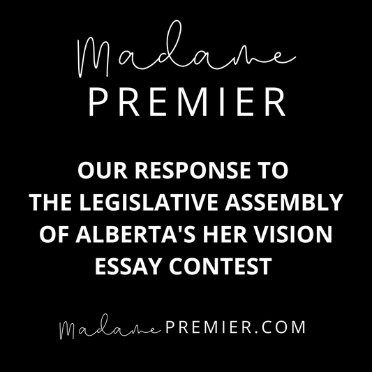 Madame Premier's Response to Alberta's Her Vision Essay Contest