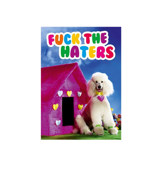 Fuck The Haters Card