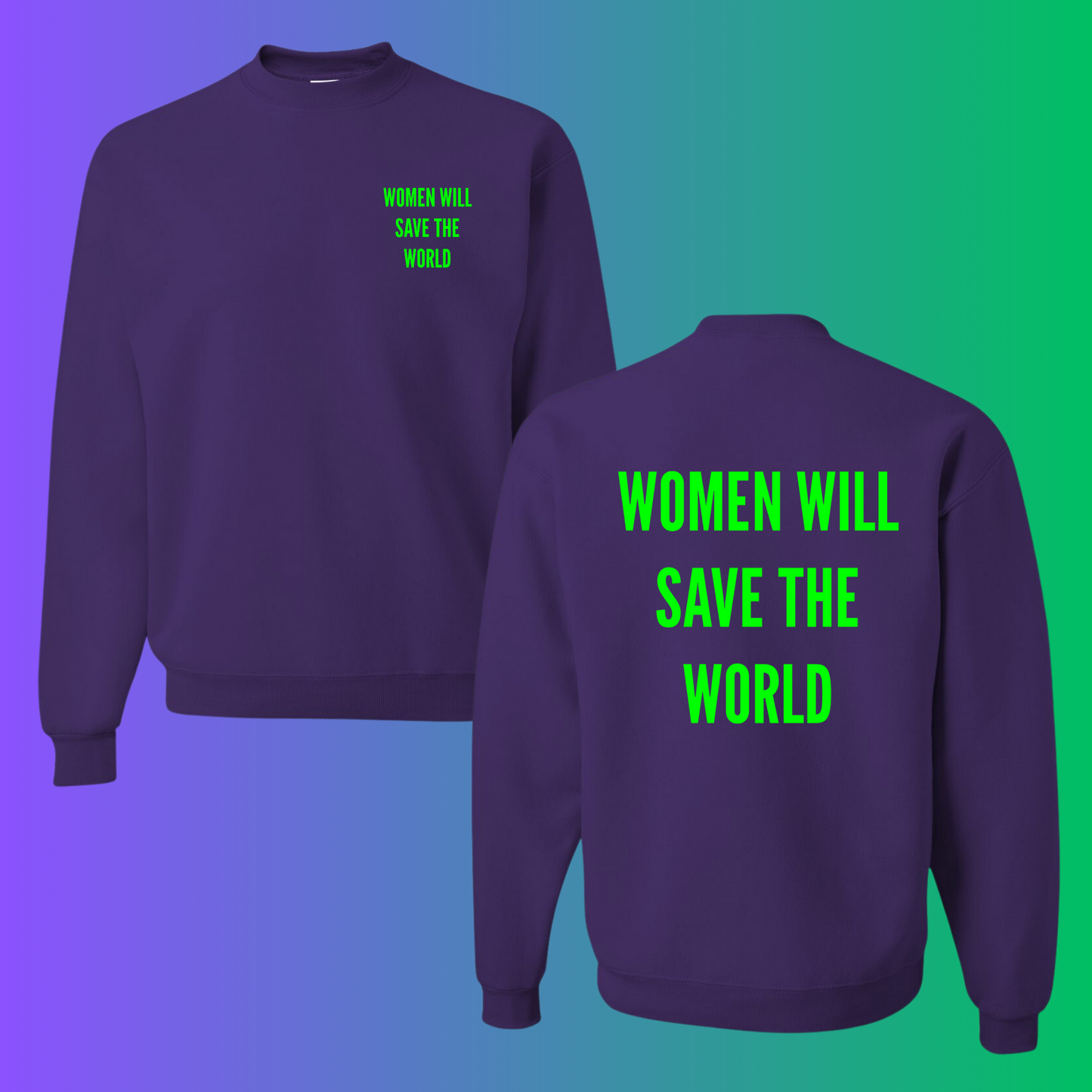 Madame Premier Women Will Save The World Adult Crewneck Sweater