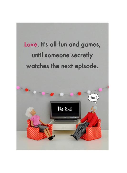 Love. It’s All Fun And Games… Card