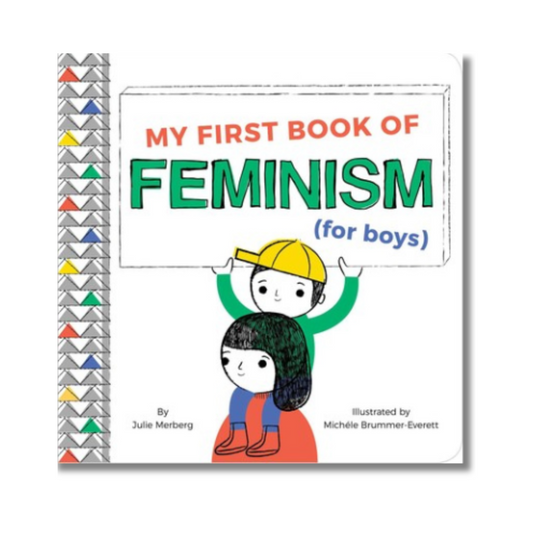 My First Book of Feminism for Boys