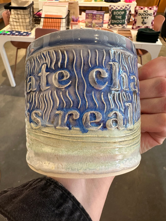 Stacey McRae Handmade Climate Change Is Real Mug #3
