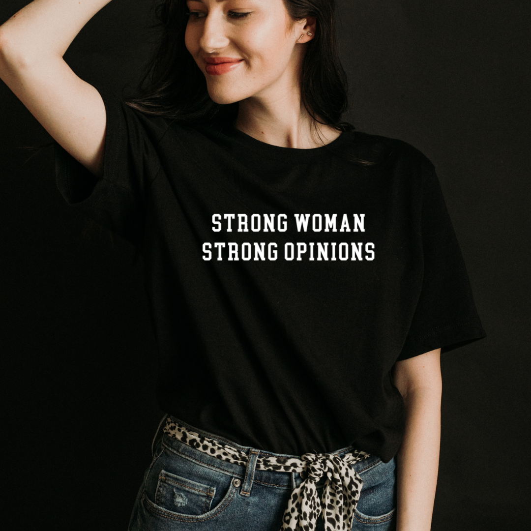 Madame Premier Strong Woman Strong Opinions Adult T-Shirt