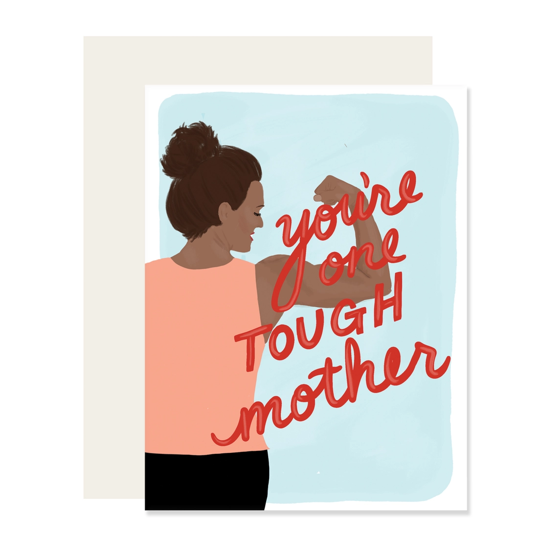 You're One Tough Mother Card