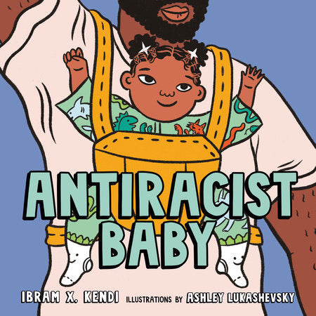 Anti-Racist Baby