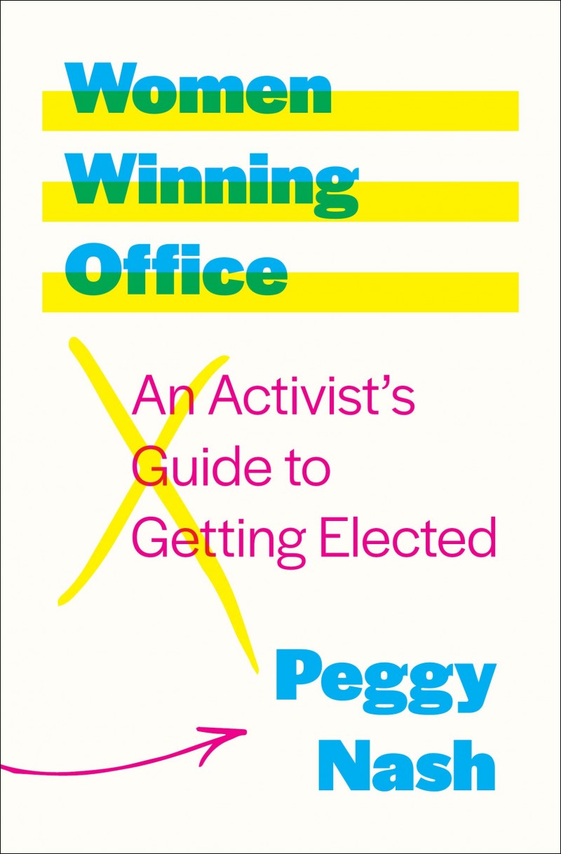 Women Winning Office - An Activists Guide to Getting Elected