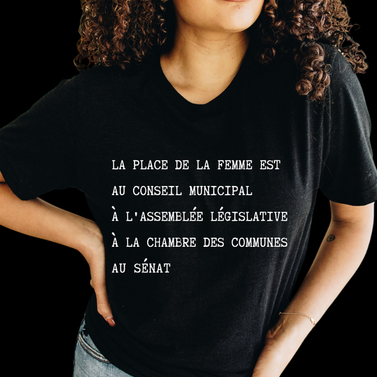 Madame Premier La Place De La Femme Est En Politique French Adult T-Shirt