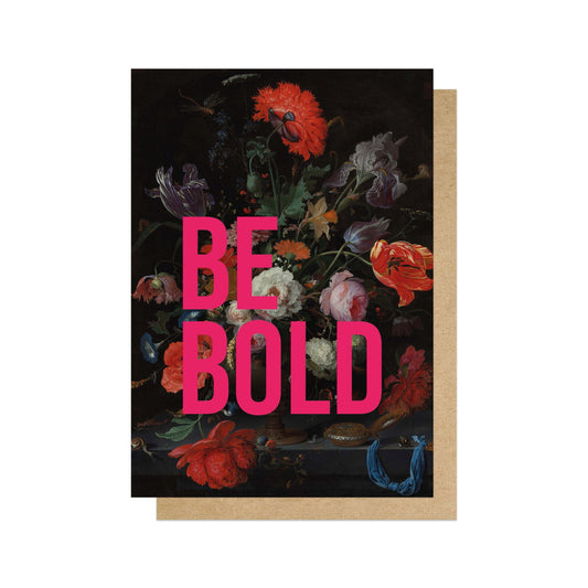 Be Bold Card