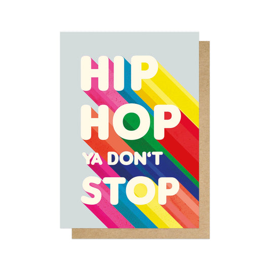 Hip Hop You Don’t Stop Card