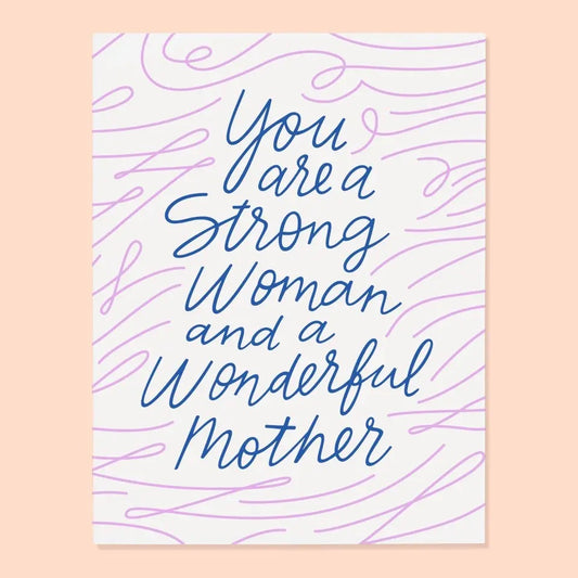 Strong Woman Wonderful Mother Card